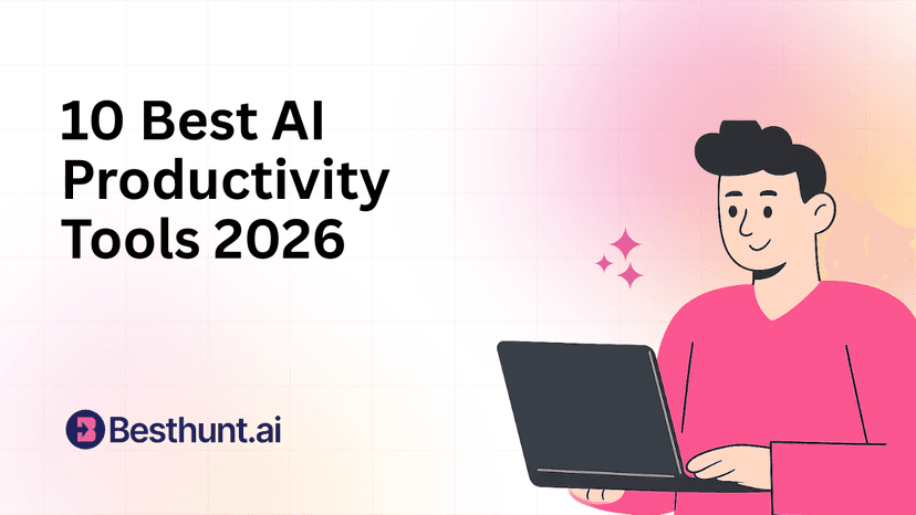 10 Best AI Productivity Tools 2026